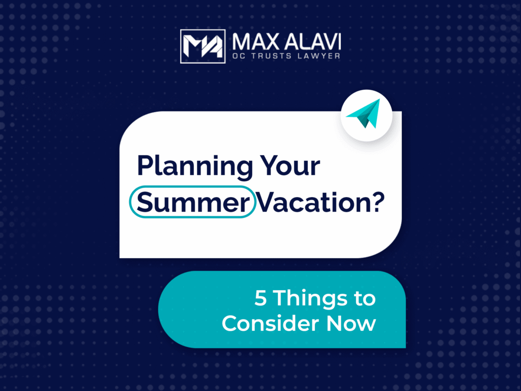 Planning Your Summer Vacation