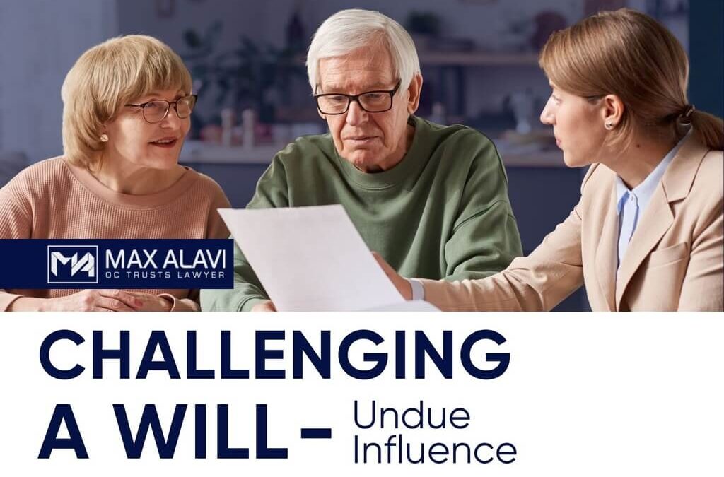 Challenging a Will – Undue Influence