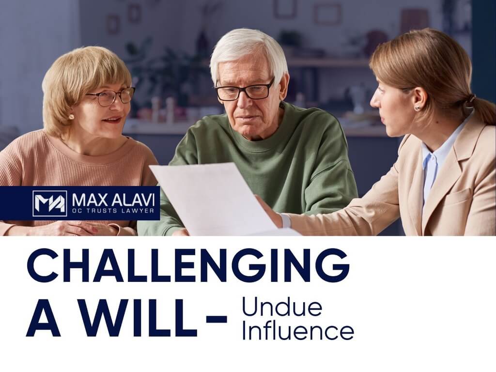 Challenging a Will - Undue Influence