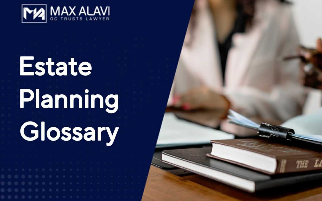 Estate Planning Glossary