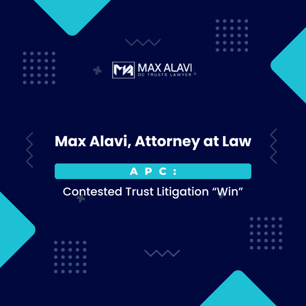 OCTrustsLawyer.com Wins Cases